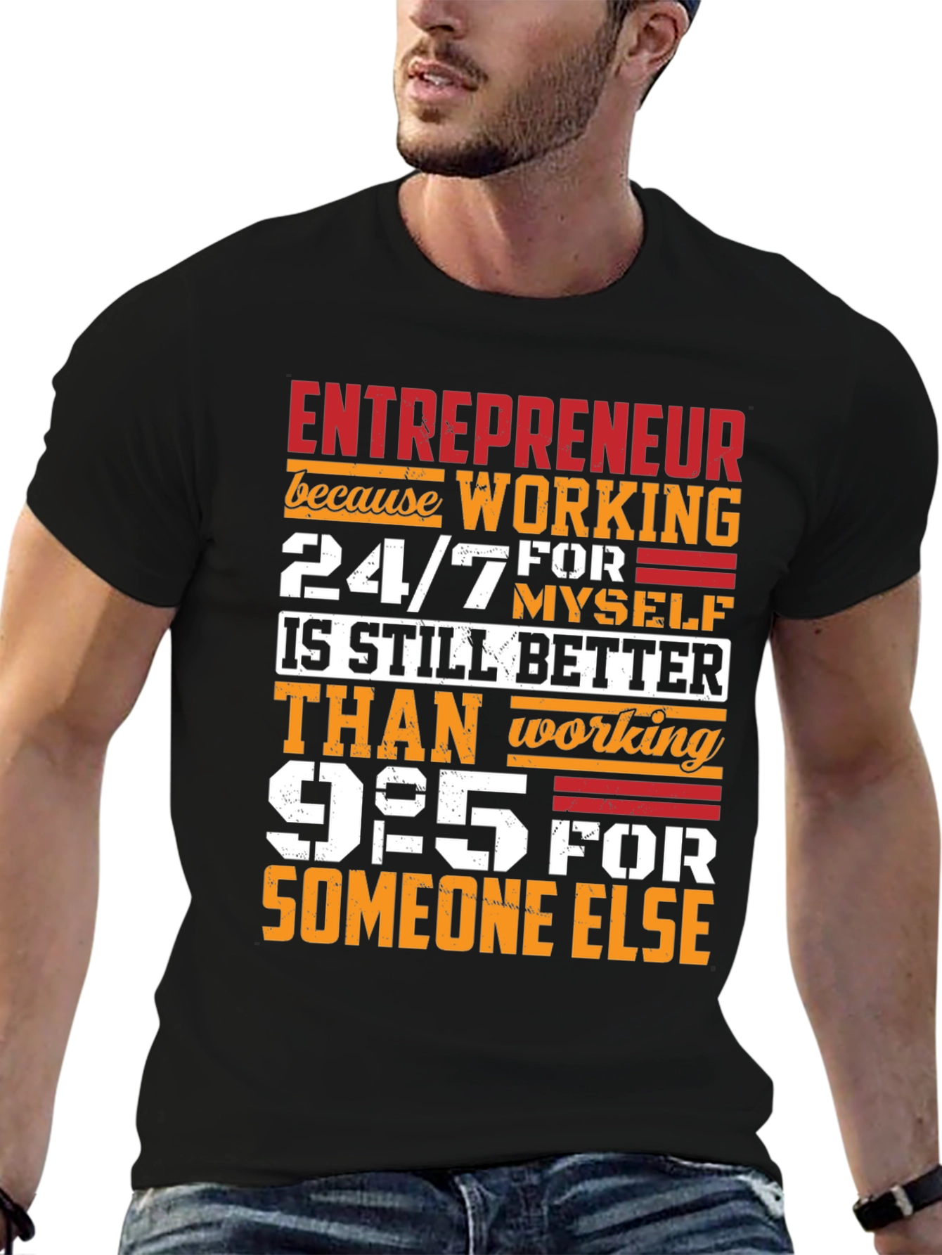 Entrepreneur 24/7 Work T-Shirt