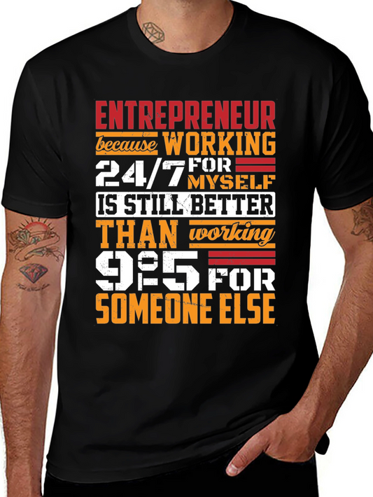 Entrepreneur 24/7 Work T-Shirt