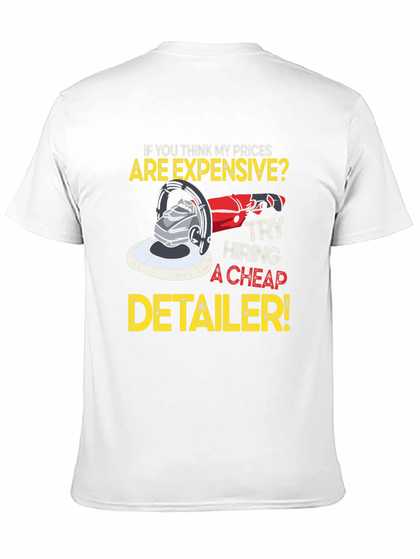 Expensive Detailer T-Shirt