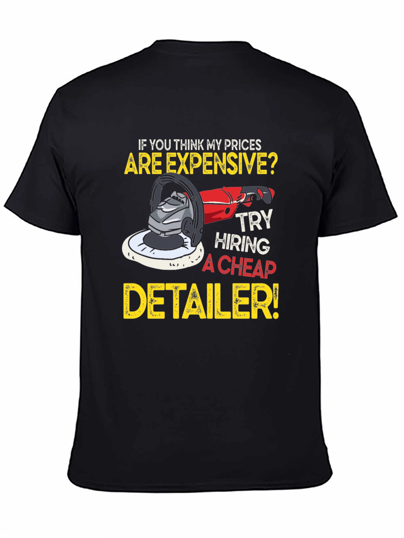Expensive Detailer T-Shirt