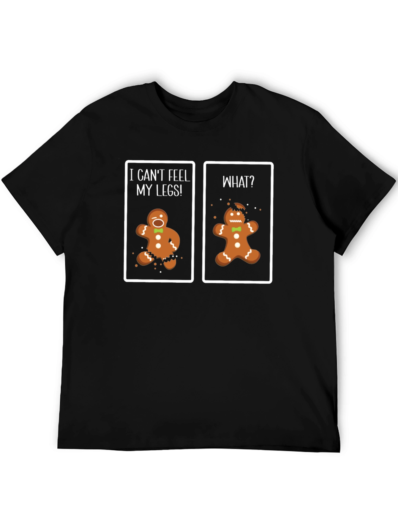 Funny Gingerbread Man T-Shirt - Cant Feel My Legs!