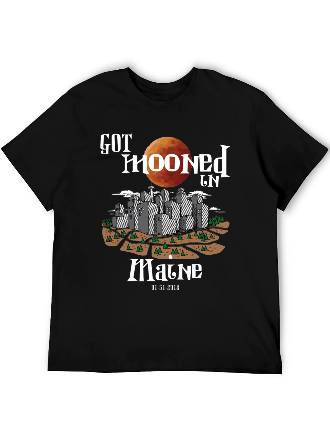 Got Mooned In Maine T-Shirt