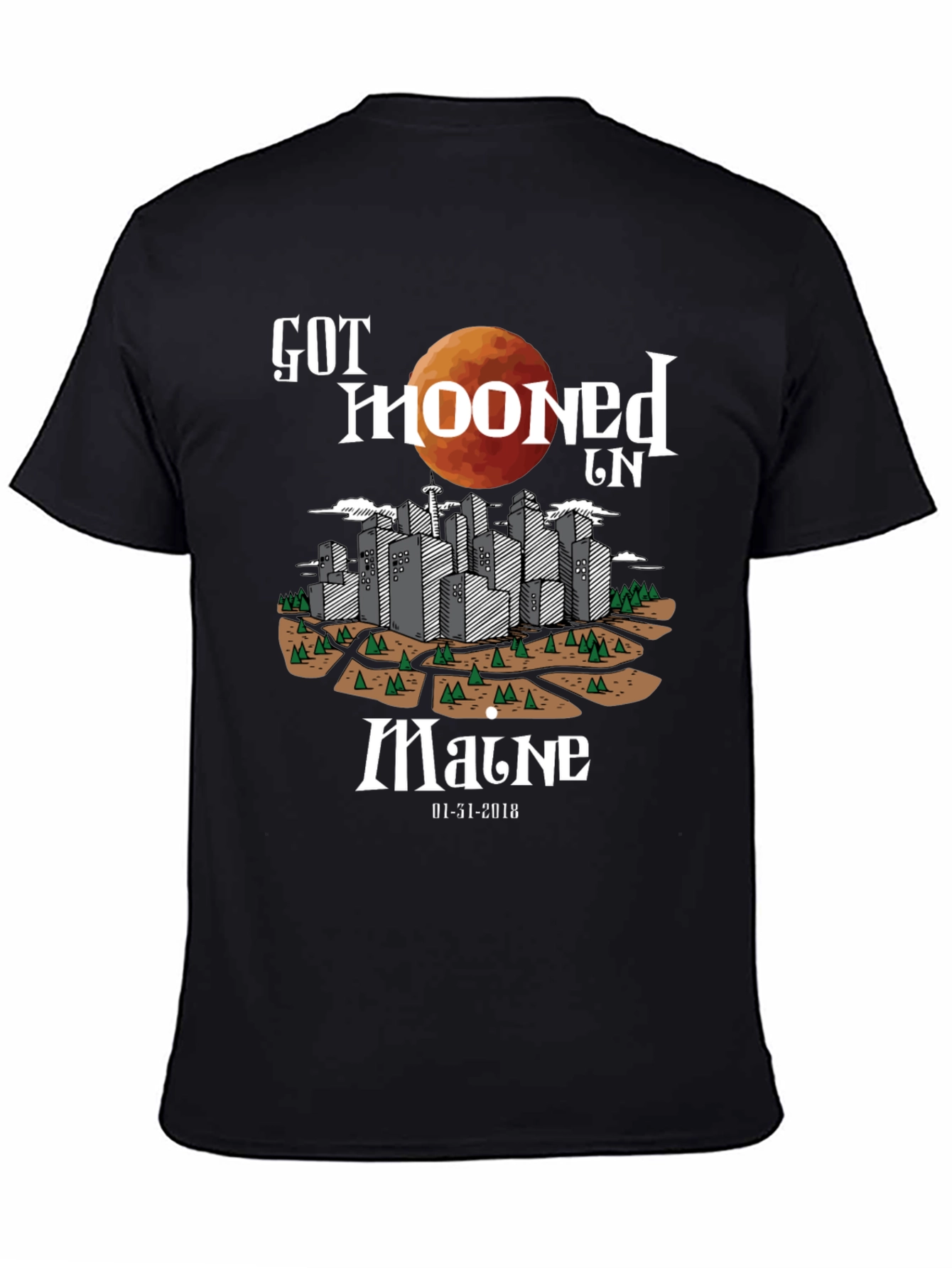 Got Mooned In Maine T-Shirt