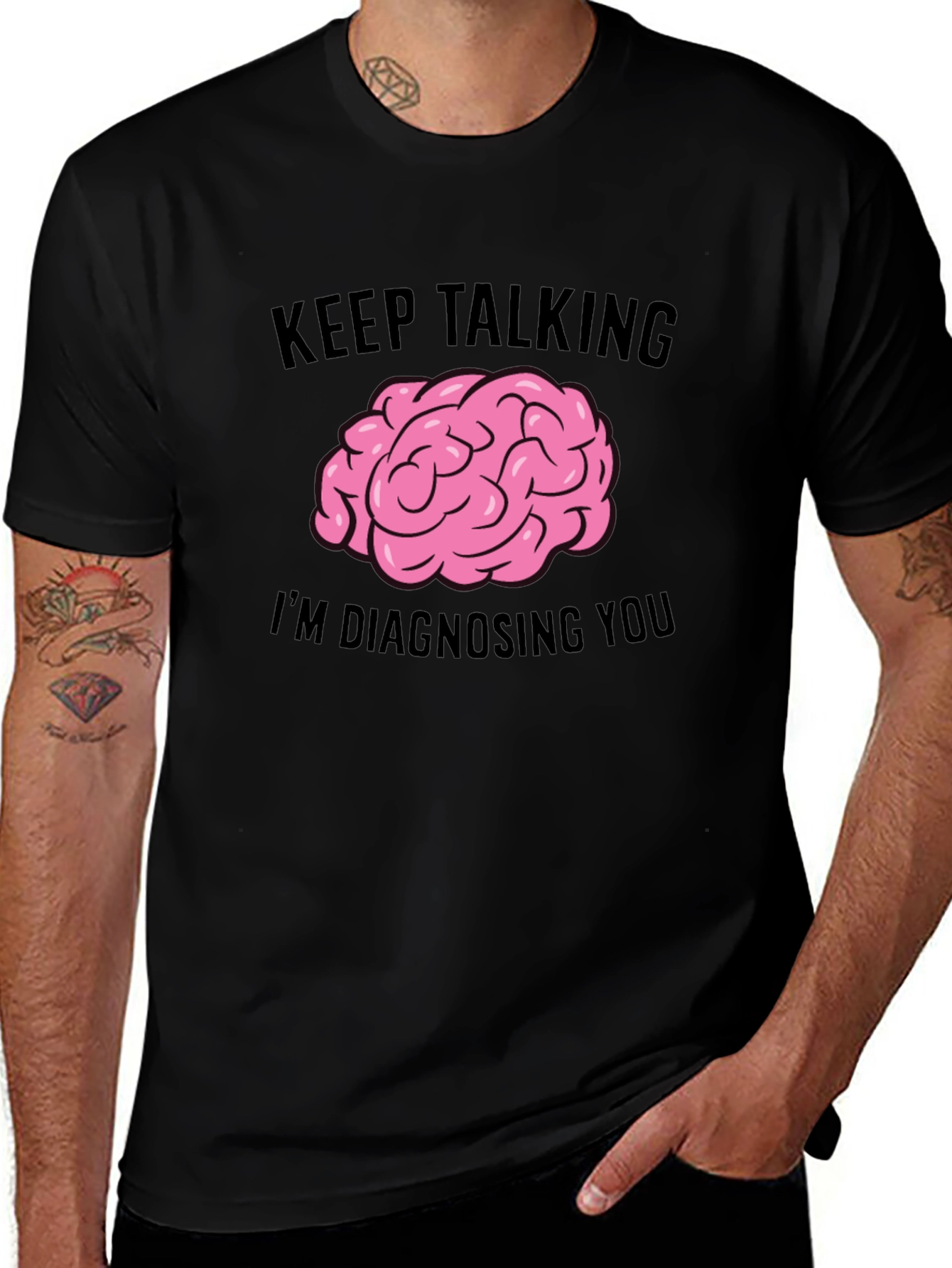Keep Talking Im Diagnosing You T-Shirt