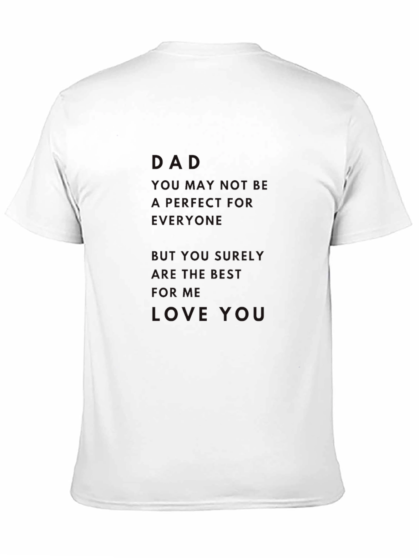 Dad Love You T-Shirt - Soft Cotton Graphic Tee