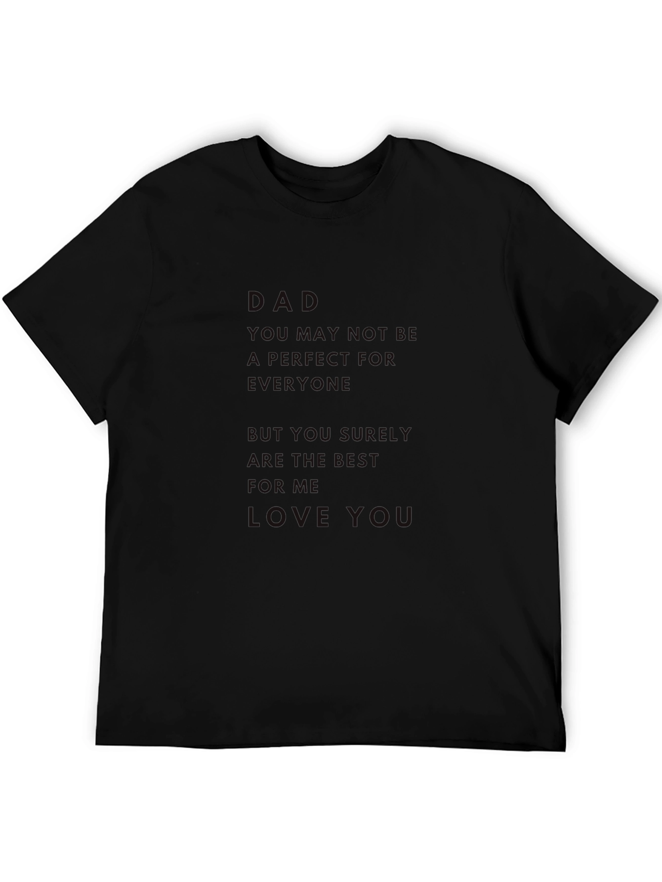 Dad Love You T-Shirt - Soft Cotton Graphic Tee