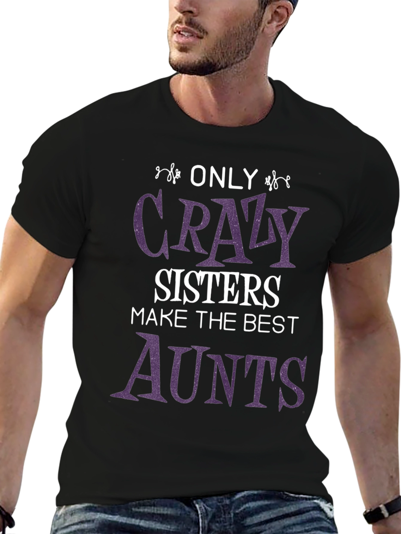 Crazy Sisters Best Aunts T-Shirt - Fun Family Gift