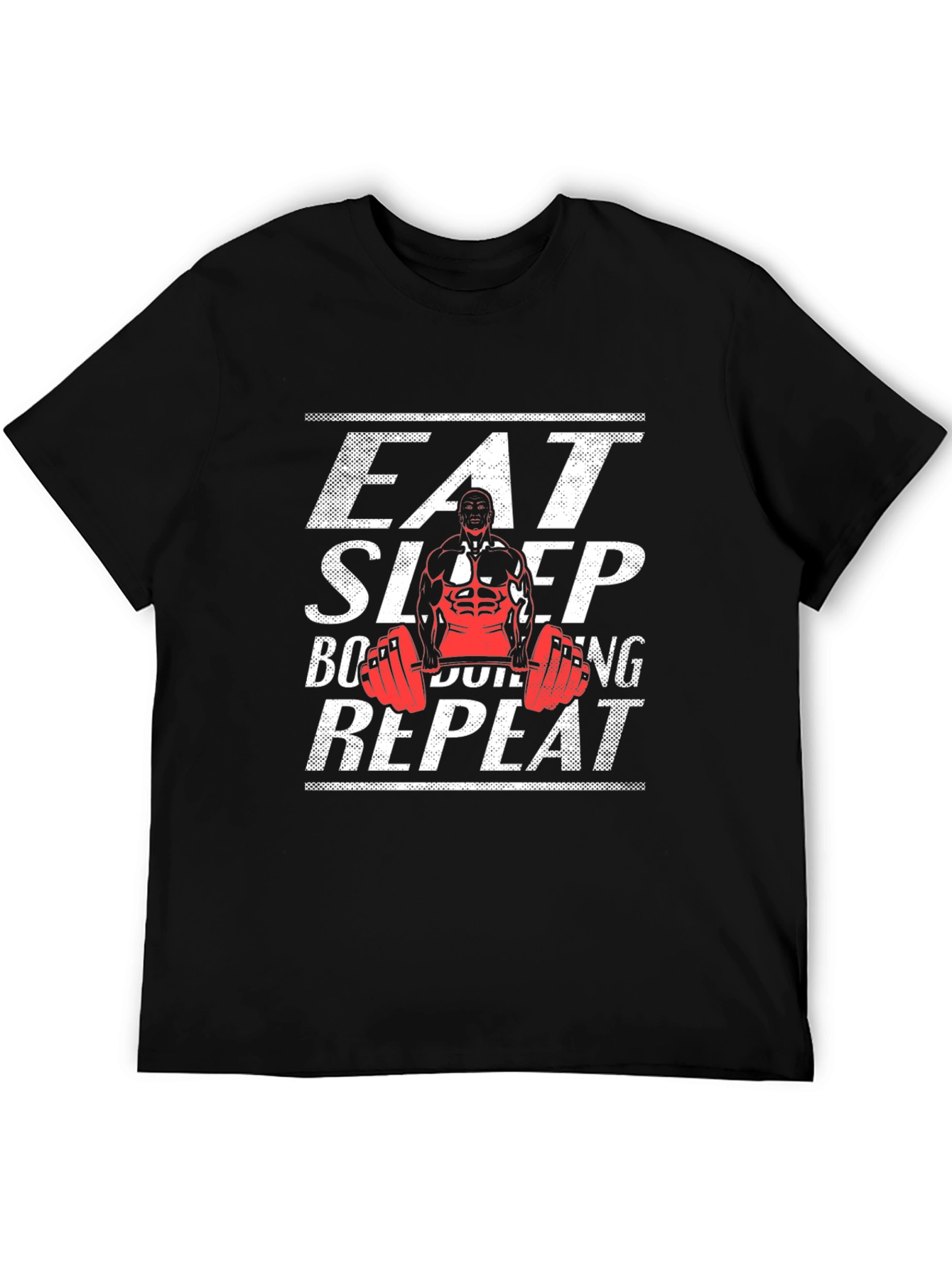 Eat Sleep Bodybuilding Repeat T-Shirt - Gym Fitness Apparel