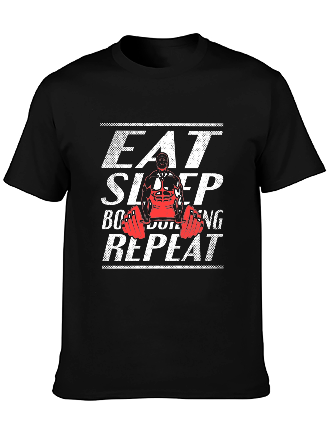 Eat Sleep Bodybuilding Repeat T-Shirt - Gym Fitness Apparel