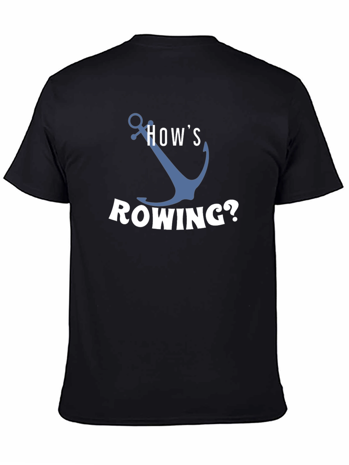 Hows Rowing? Black Graphic T-Shirt