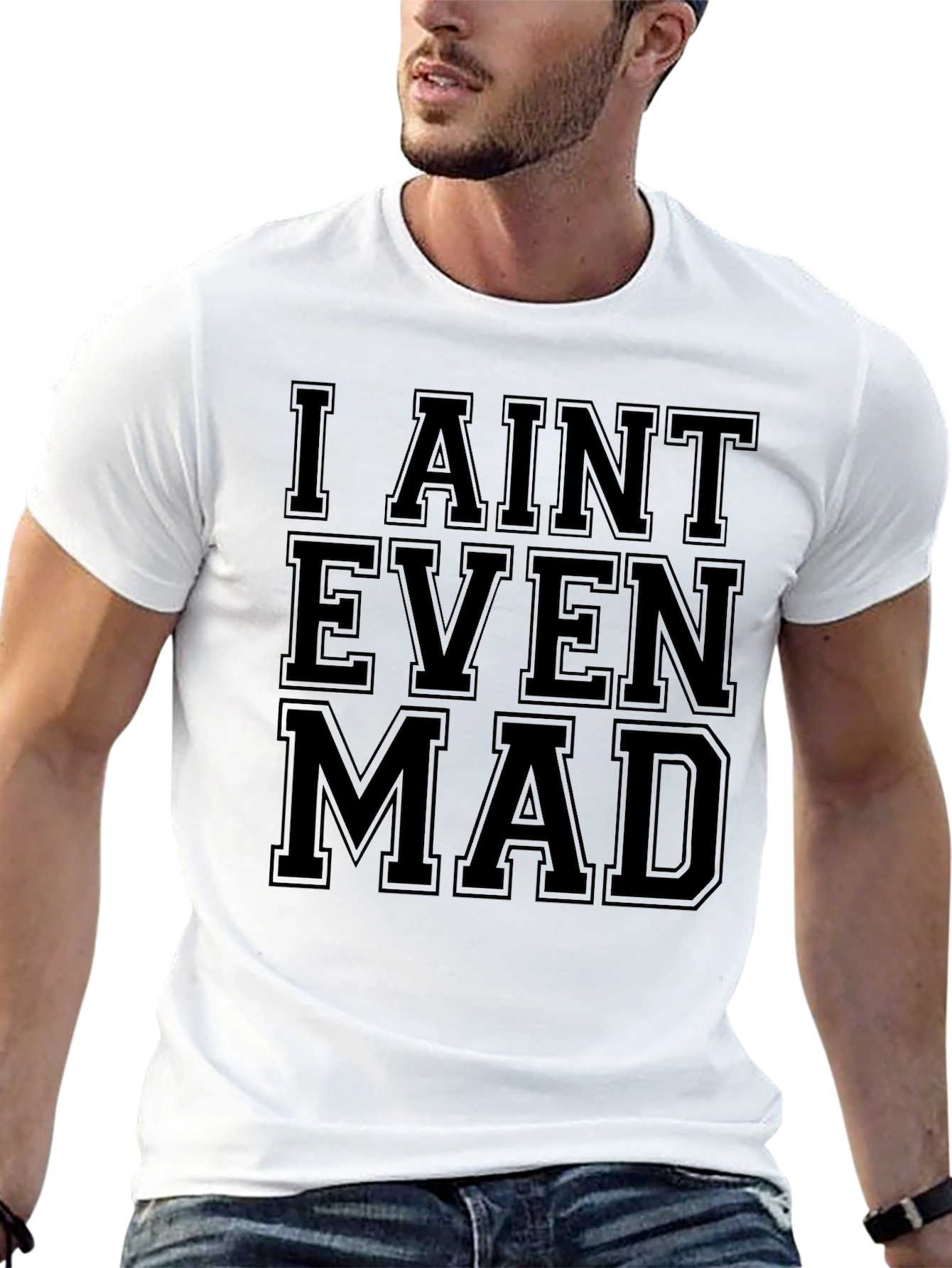 I Aint Even Mad Graphic Tee - Unisex