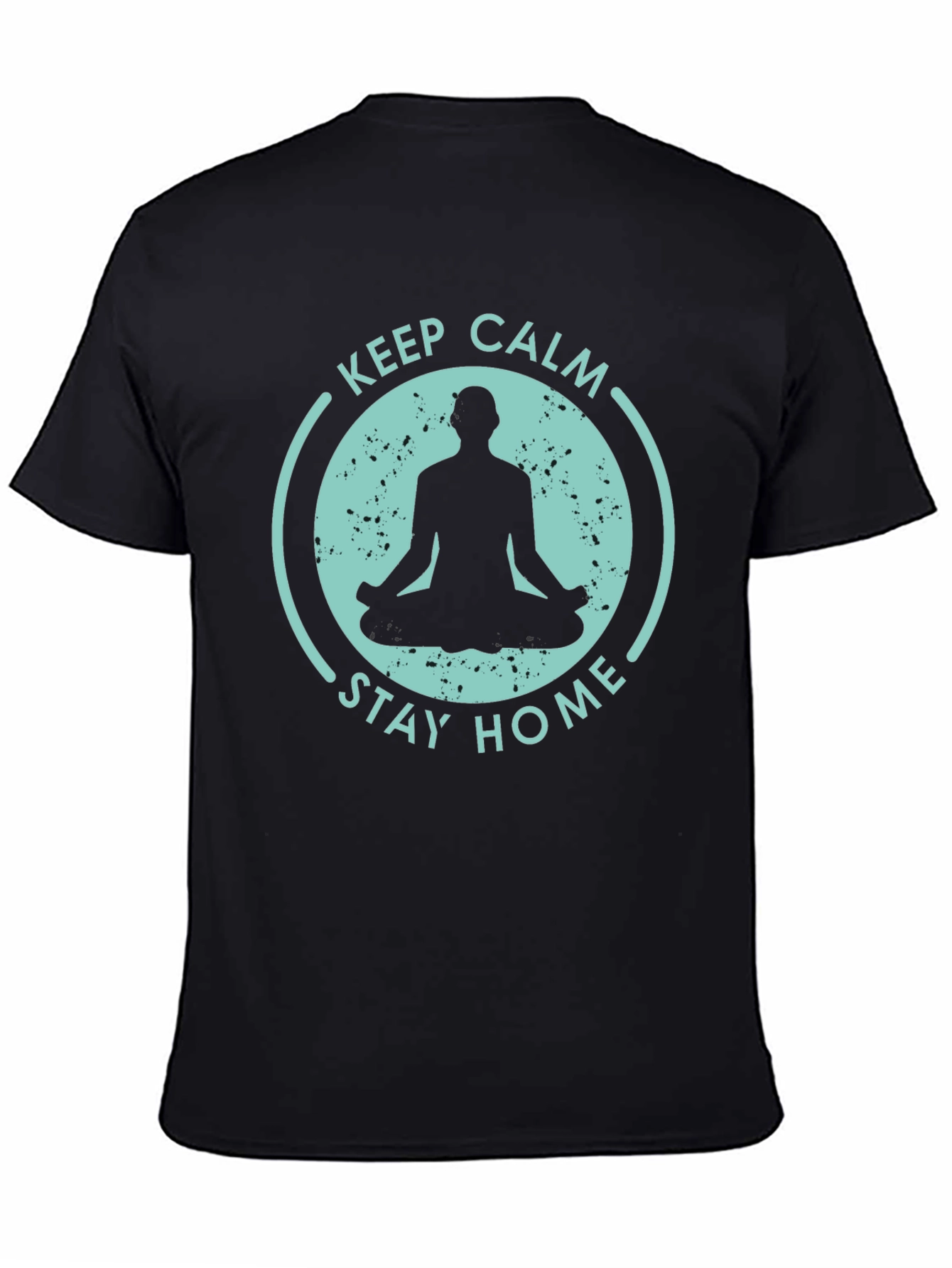 Keep Calm Stay Home T-Shirt - Yoga Meditation Tee