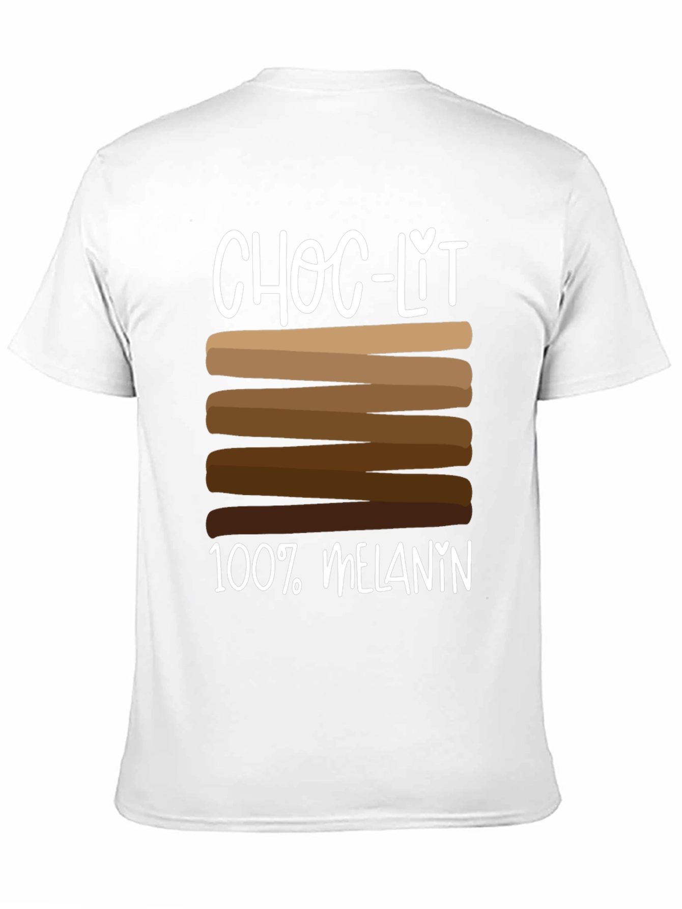 Choc-Lit 100% Melanin T-Shirt