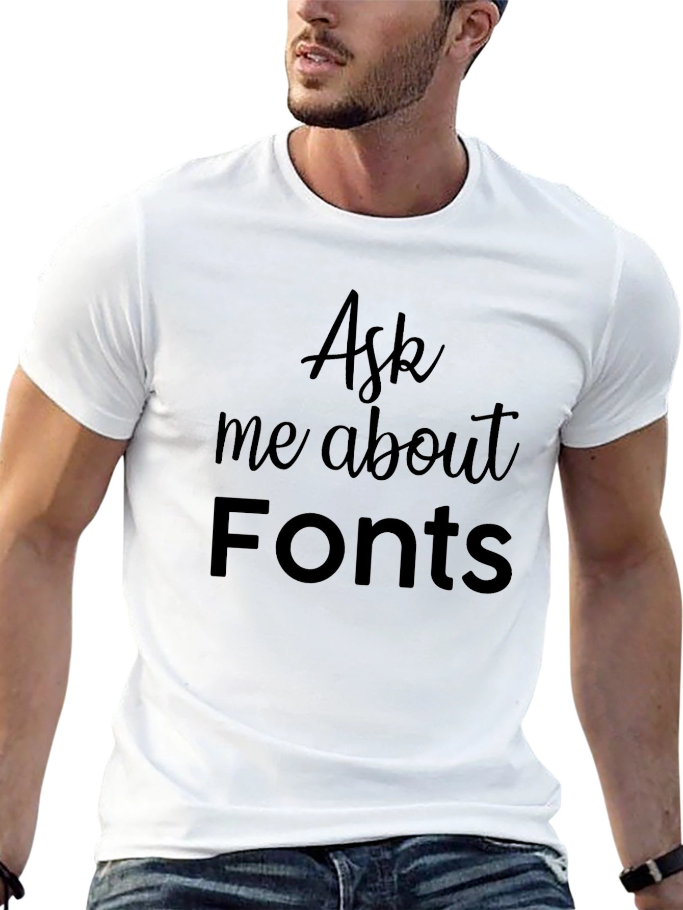 Ask Me About Fonts Black T-Shirt