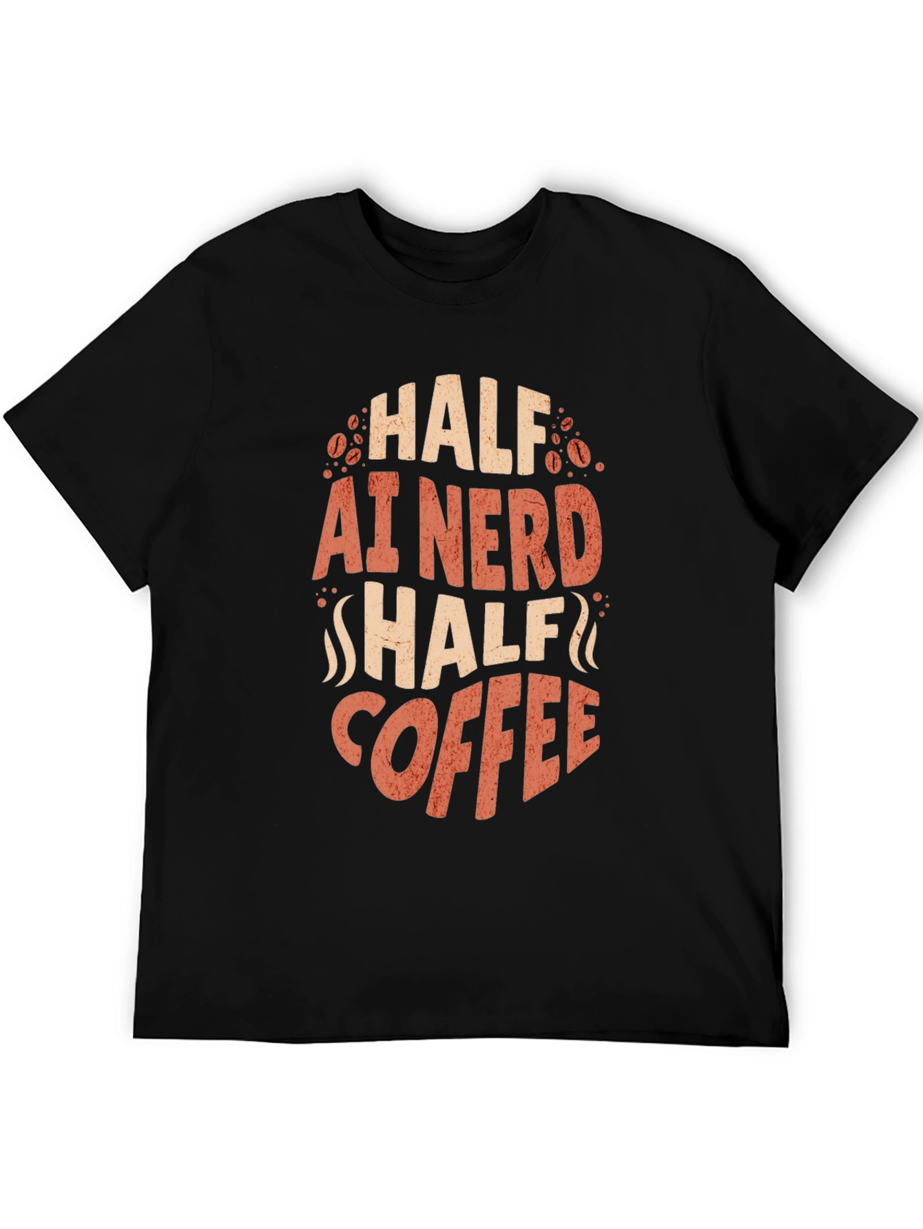Half AI Nerd Half Coffee T-Shirt - Black