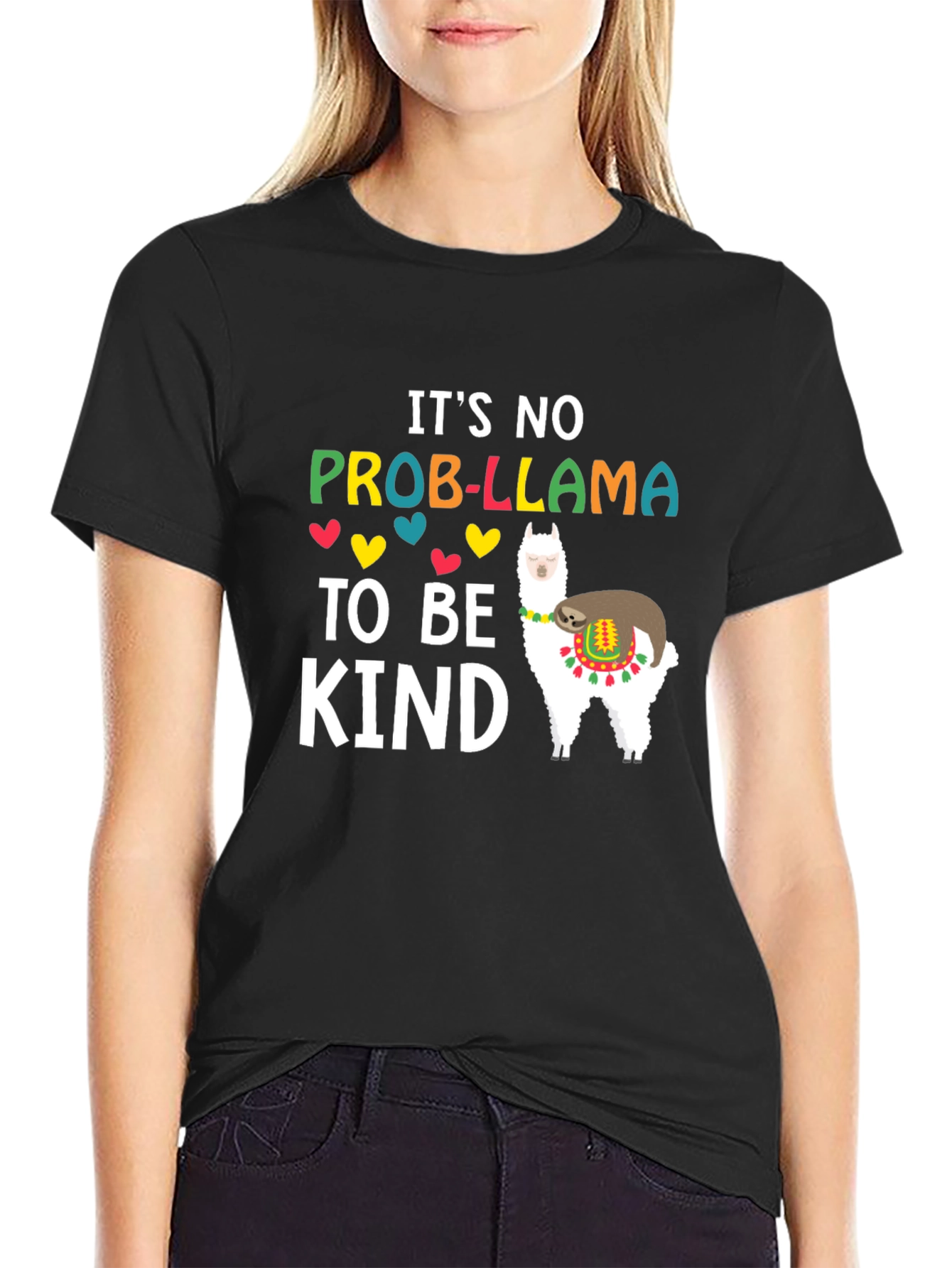 Its No Prob-Llama To Be Kind T-Shirt