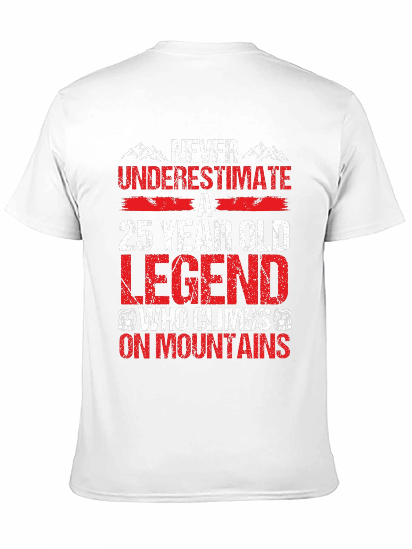 25 Year Old Legend Mountain Climber T-Shirt