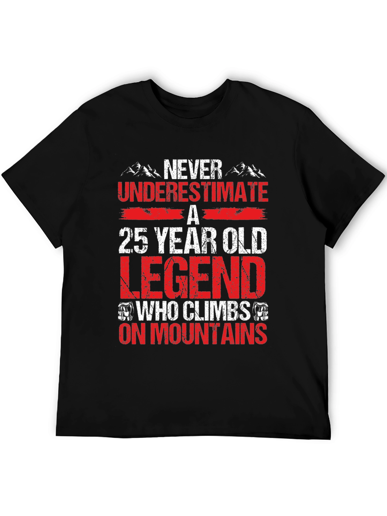 25 Year Old Legend Mountain Climber T-Shirt