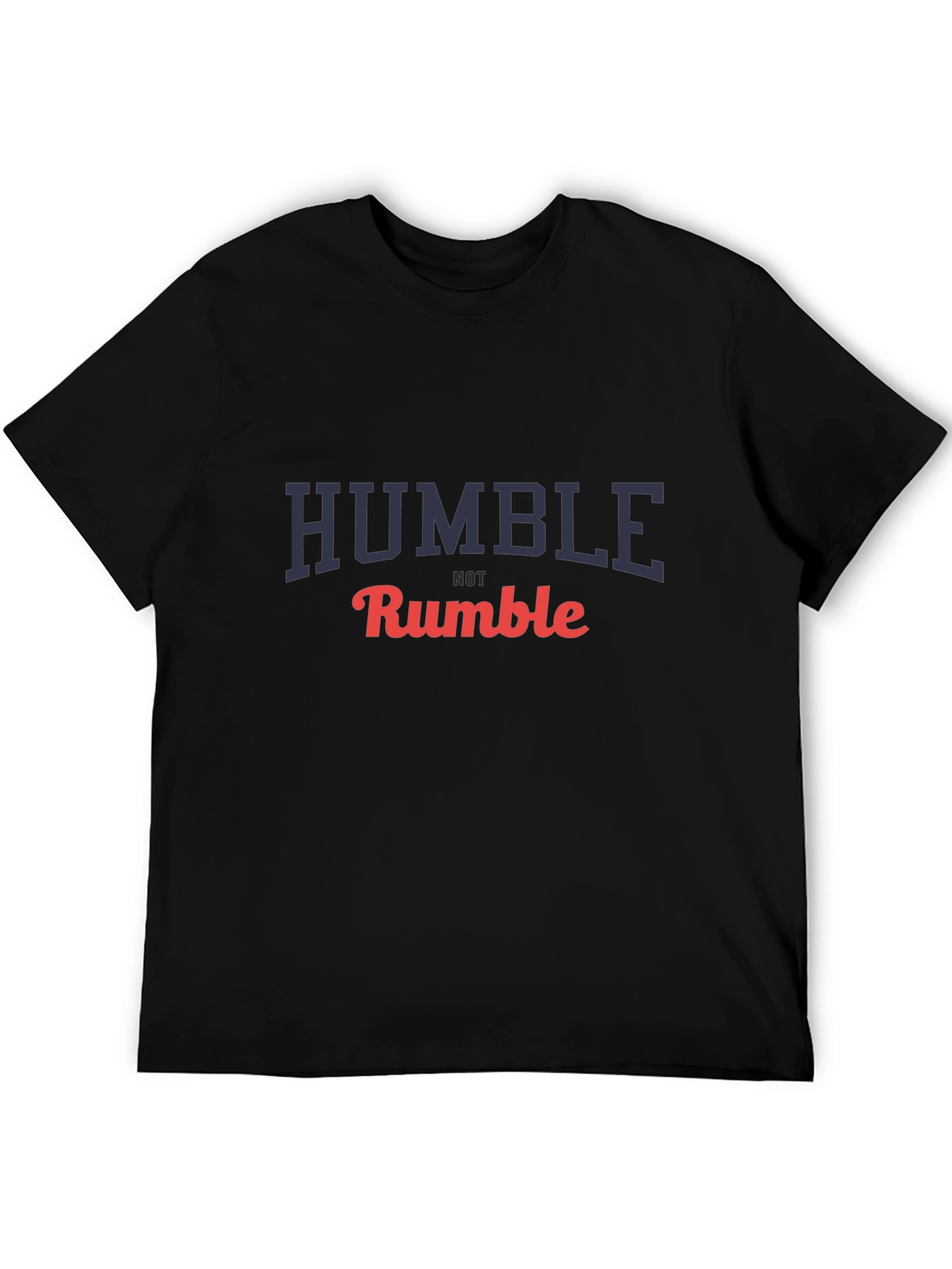 Humble Not Rumble Graphic T-Shirt - Black