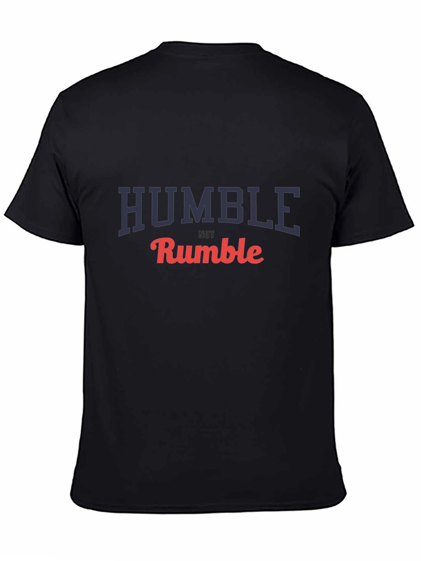 Humble Not Rumble Graphic T-Shirt - Black