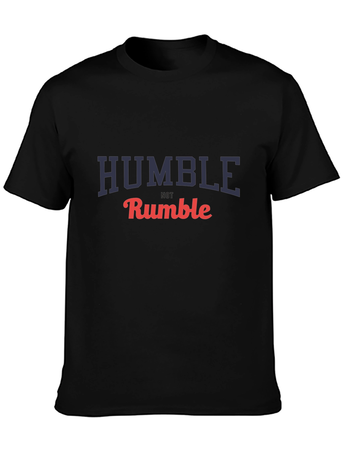 Humble Not Rumble Graphic T-Shirt - Black