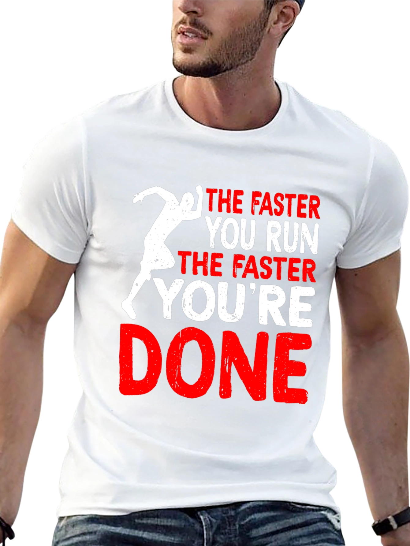 Funny Running T-Shirt: The Faster You Run Youre Done
