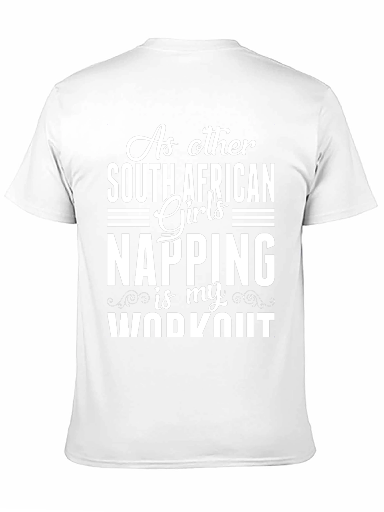 Funny Napping Workout T-Shirt - South African Girls
