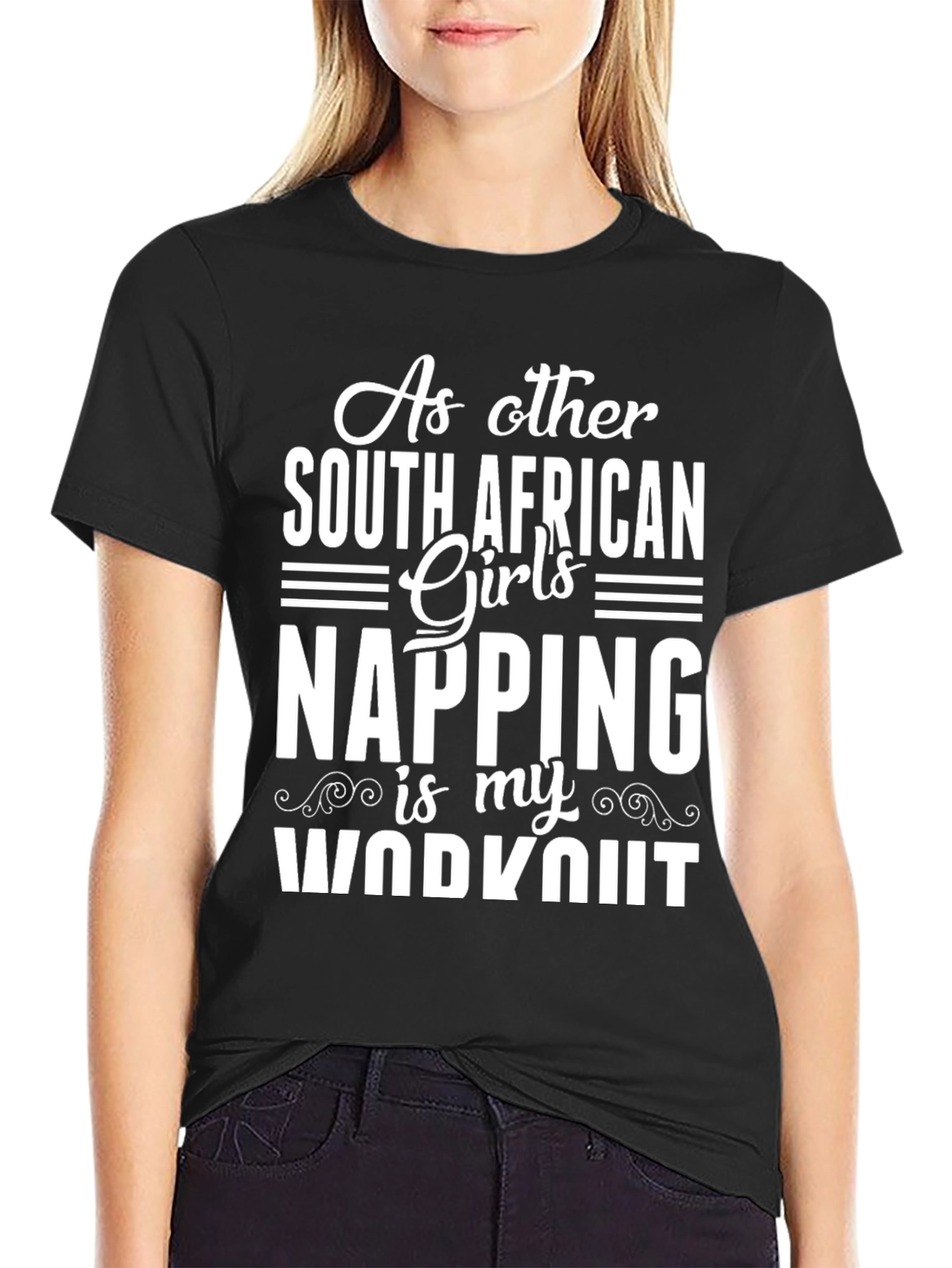 Funny Napping Workout T-Shirt - South African Girls