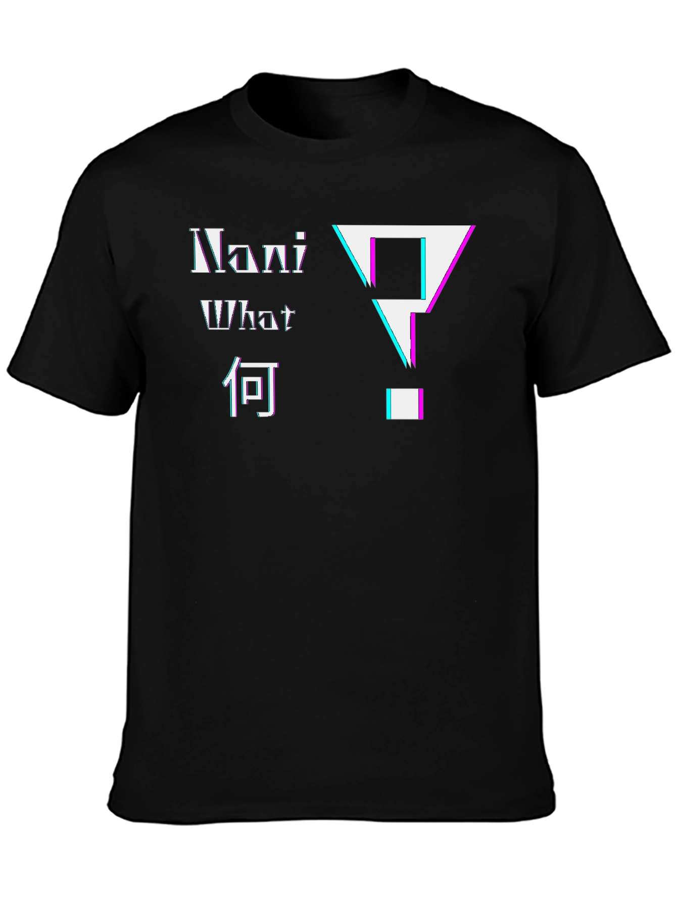 Nani What Japanese Glitch Question T-Shirt