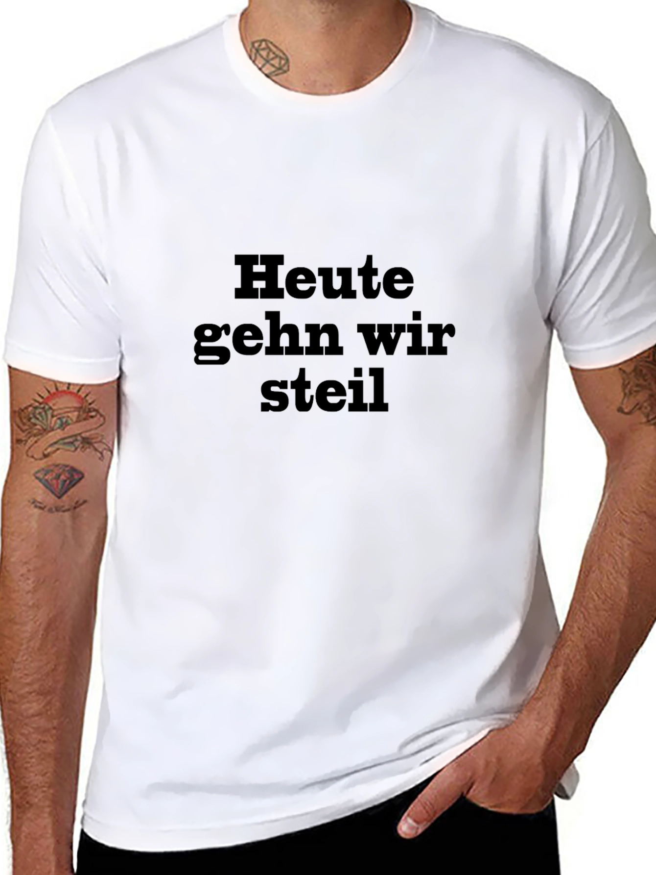 Heute Gehn Wir Steil Black T-Shirt