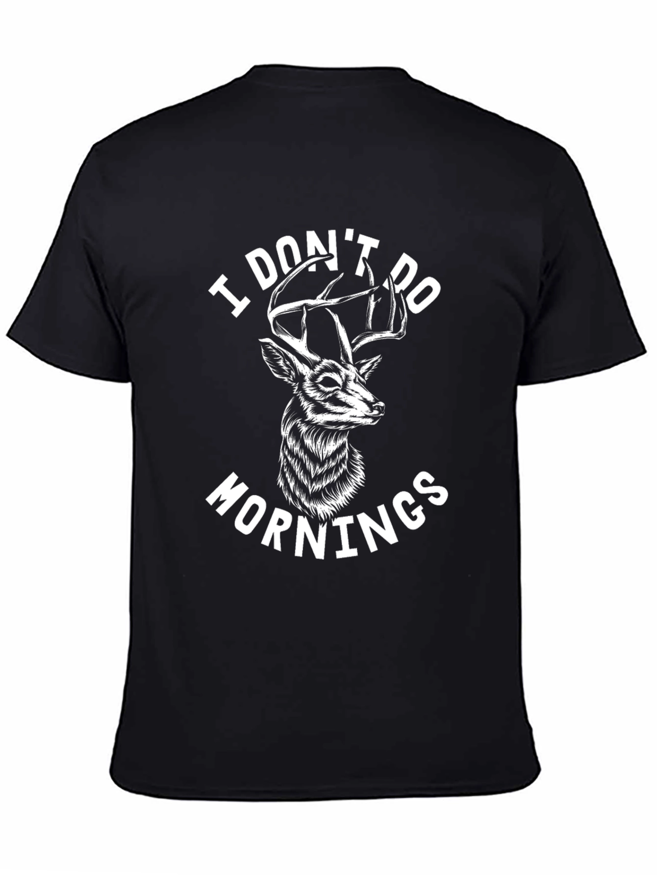 I Dont Do Mornings Deer Graphic Tee