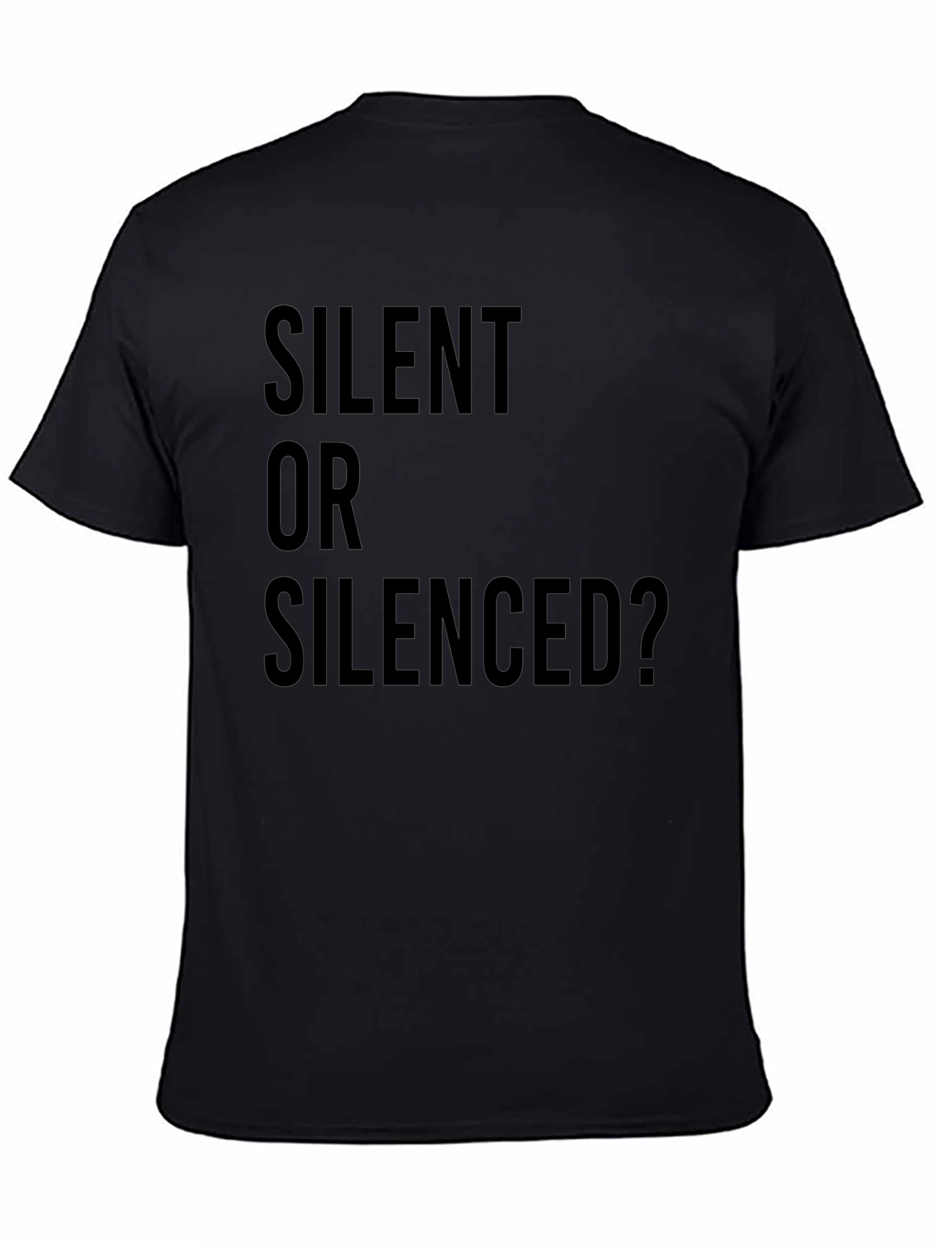 Silent or Silenced? Statement T-Shirt