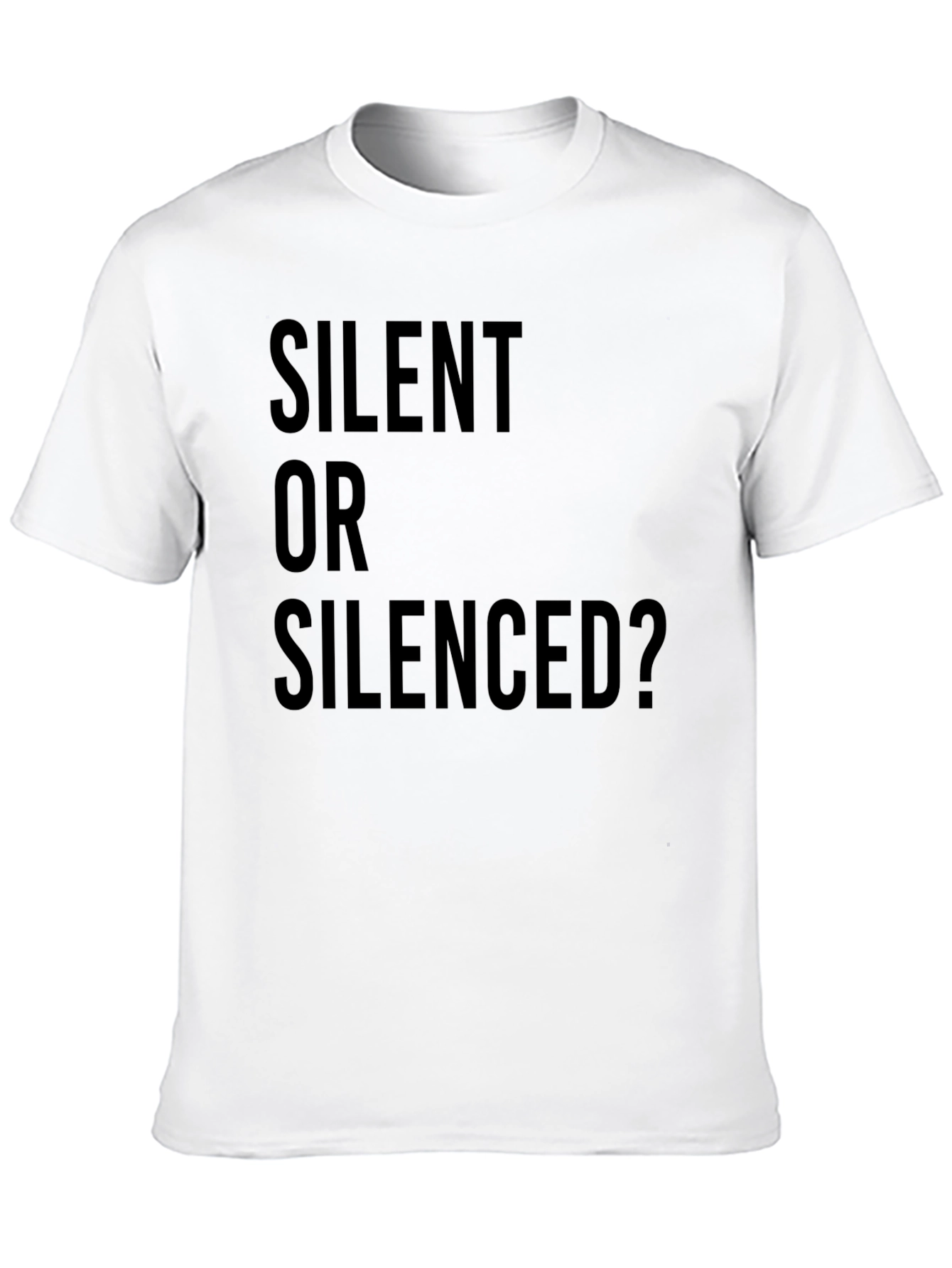 Silent or Silenced? Statement T-Shirt