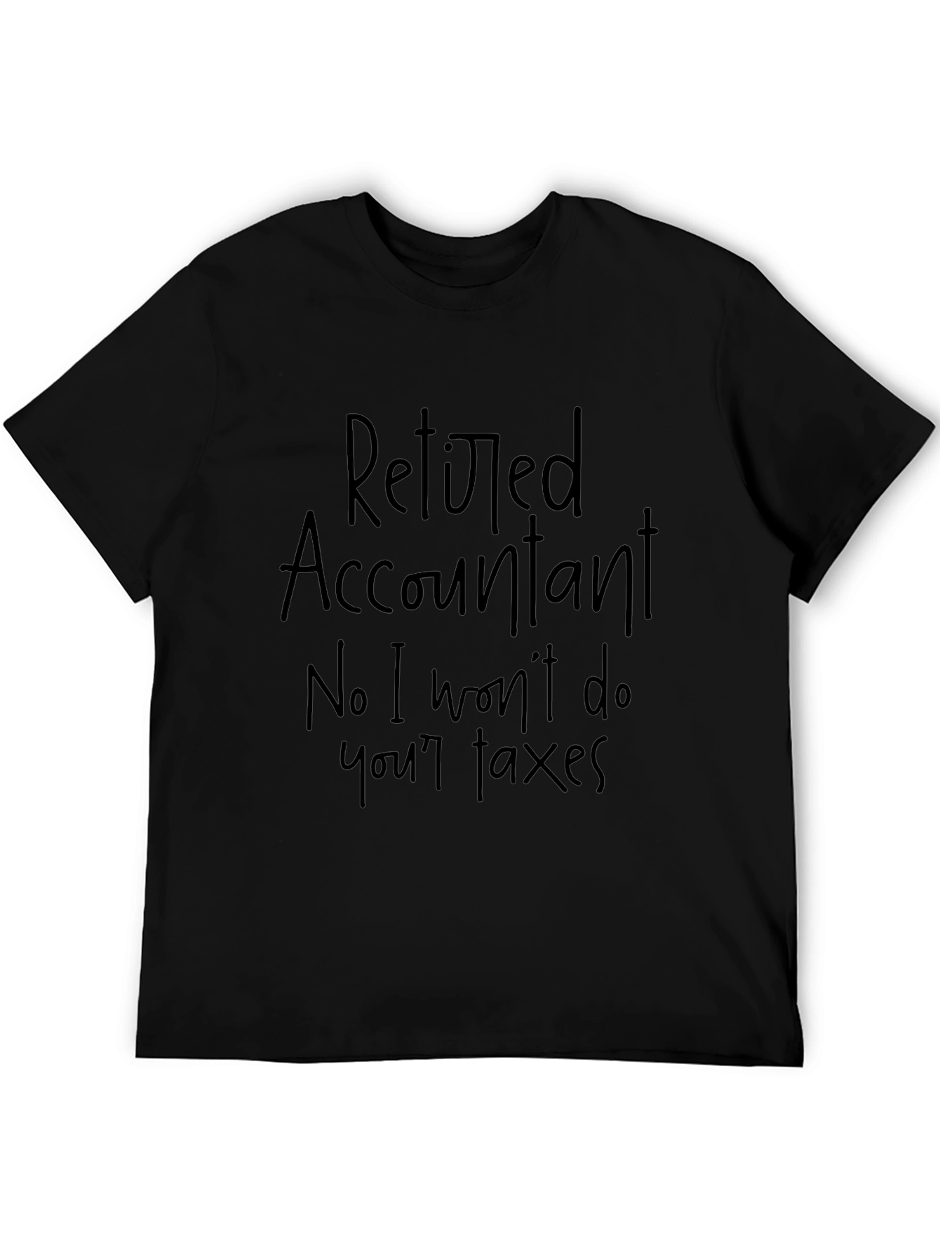 Retired Accountant Funny Graphic T-Shirt