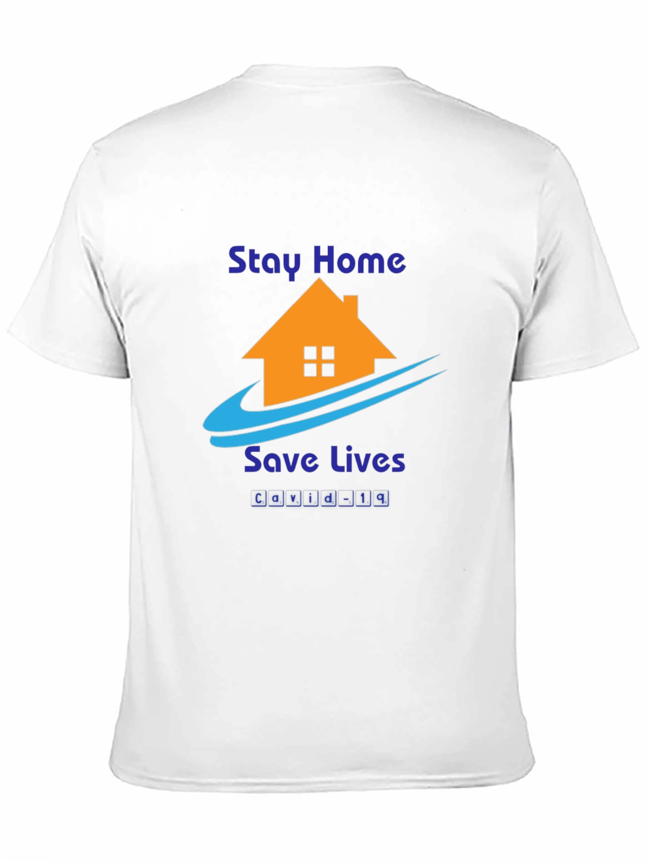Stay Home Save Lives T-Shirt