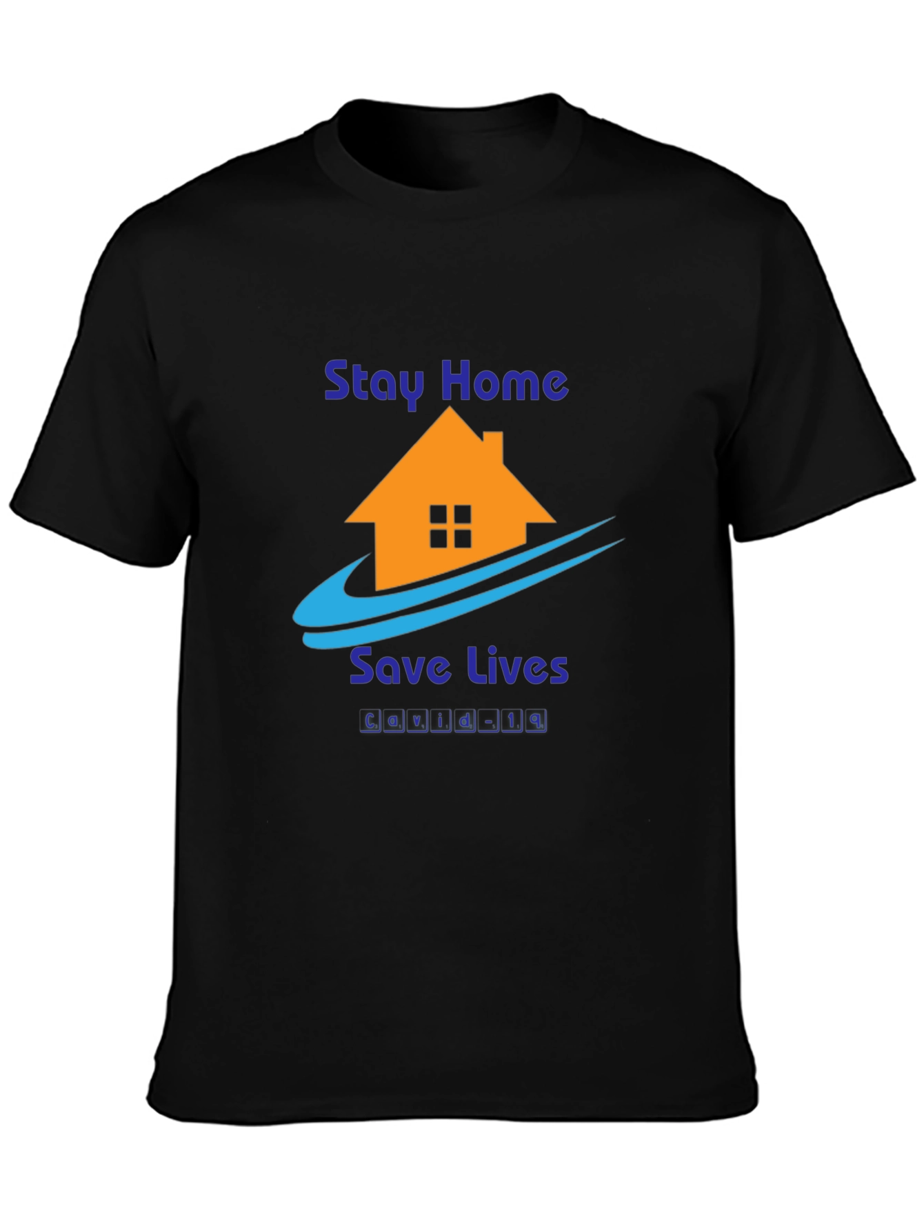 Stay Home Save Lives T-Shirt