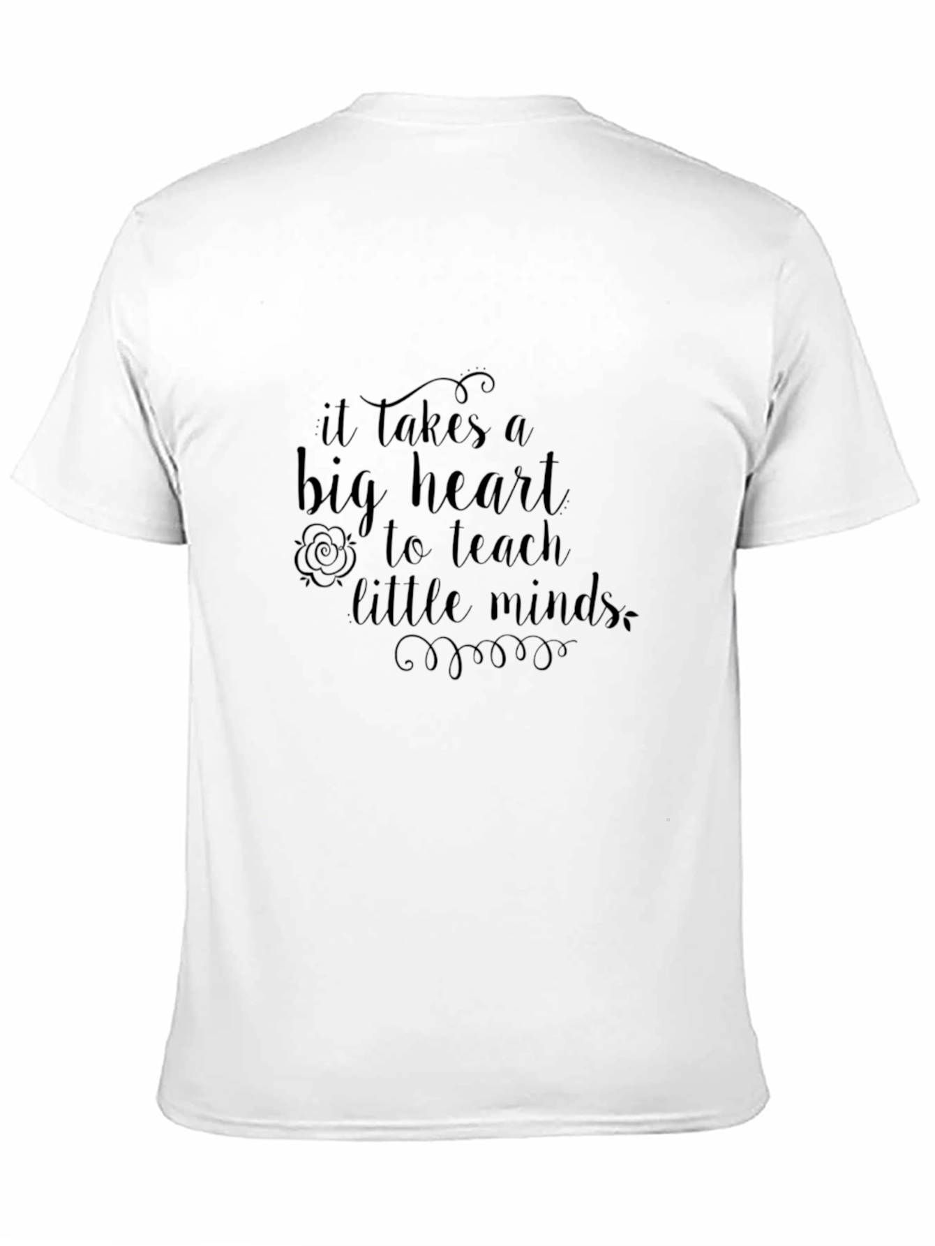 Teacher Appreciation T-Shirt: Big Heart Little Minds