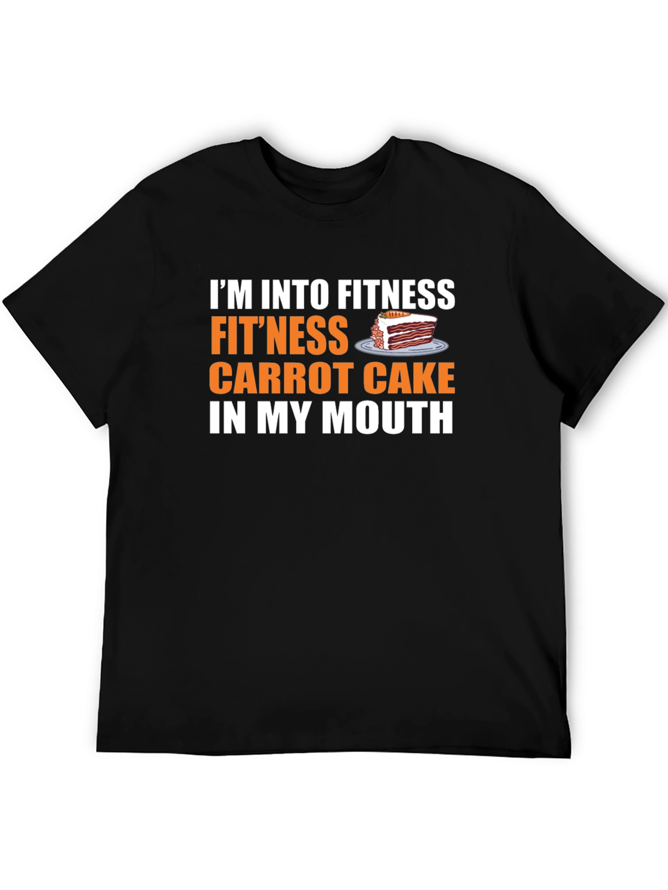 Fitness Carrot Cake T-Shirt Funny Foodie Tee