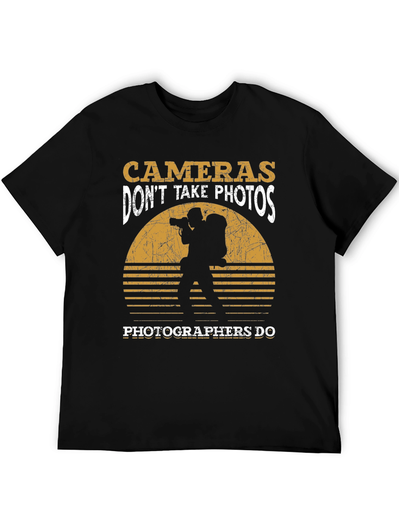Photographer T-Shirt: Cameras Dont Take Photos Graphic Tee