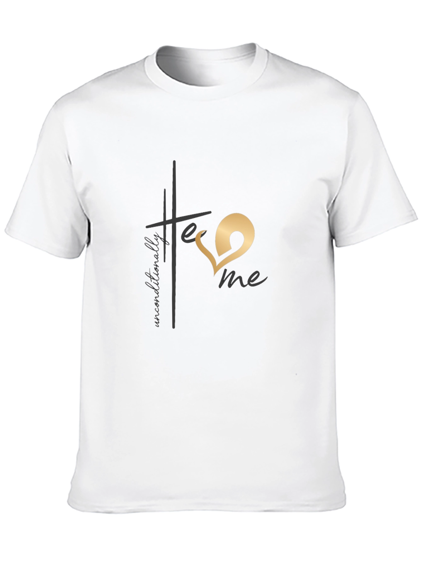 Unconditionally Love Me T-Shirt