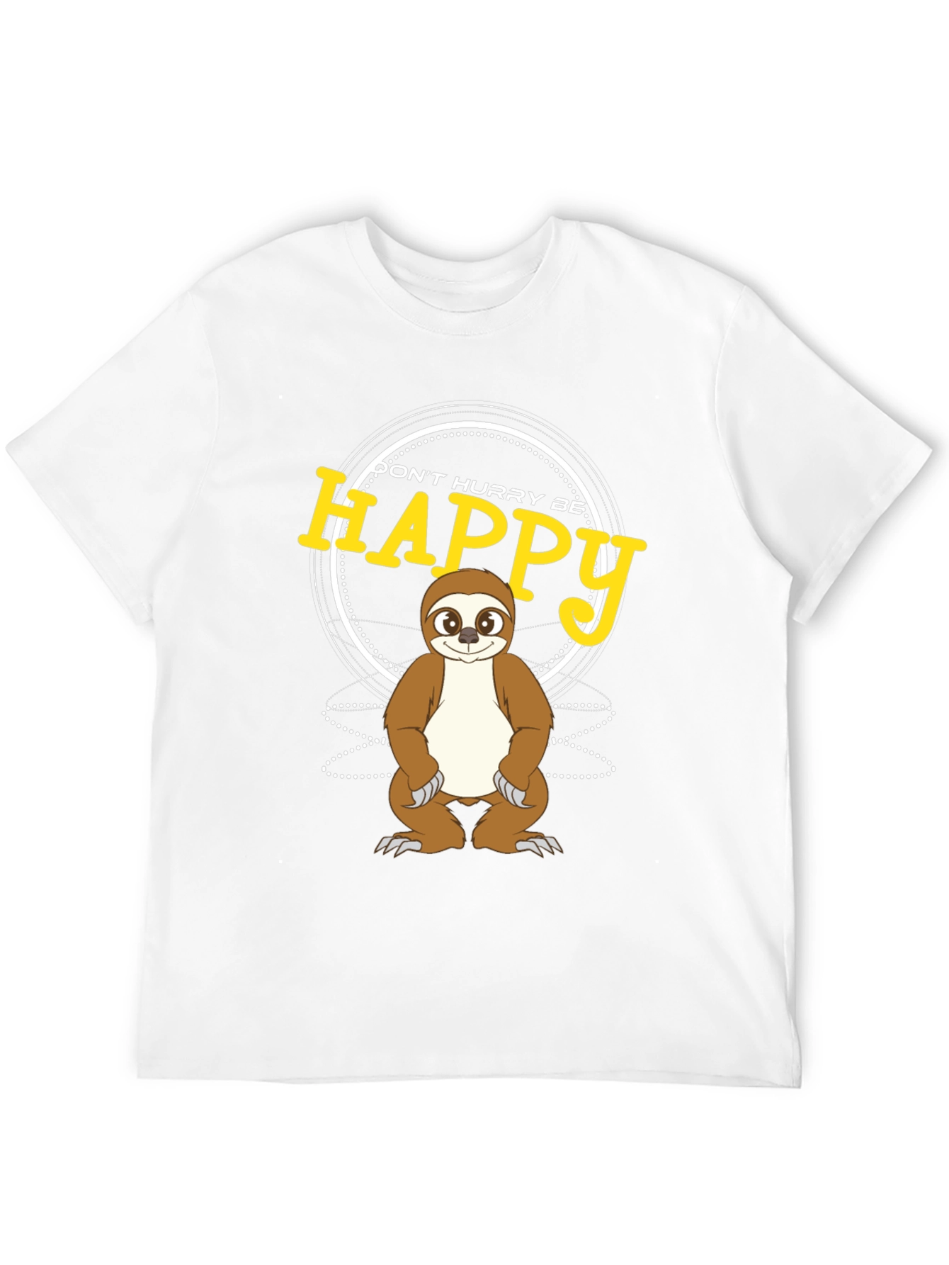 Dont Hurry Be Happy Sloth Graphic T-Shirt
