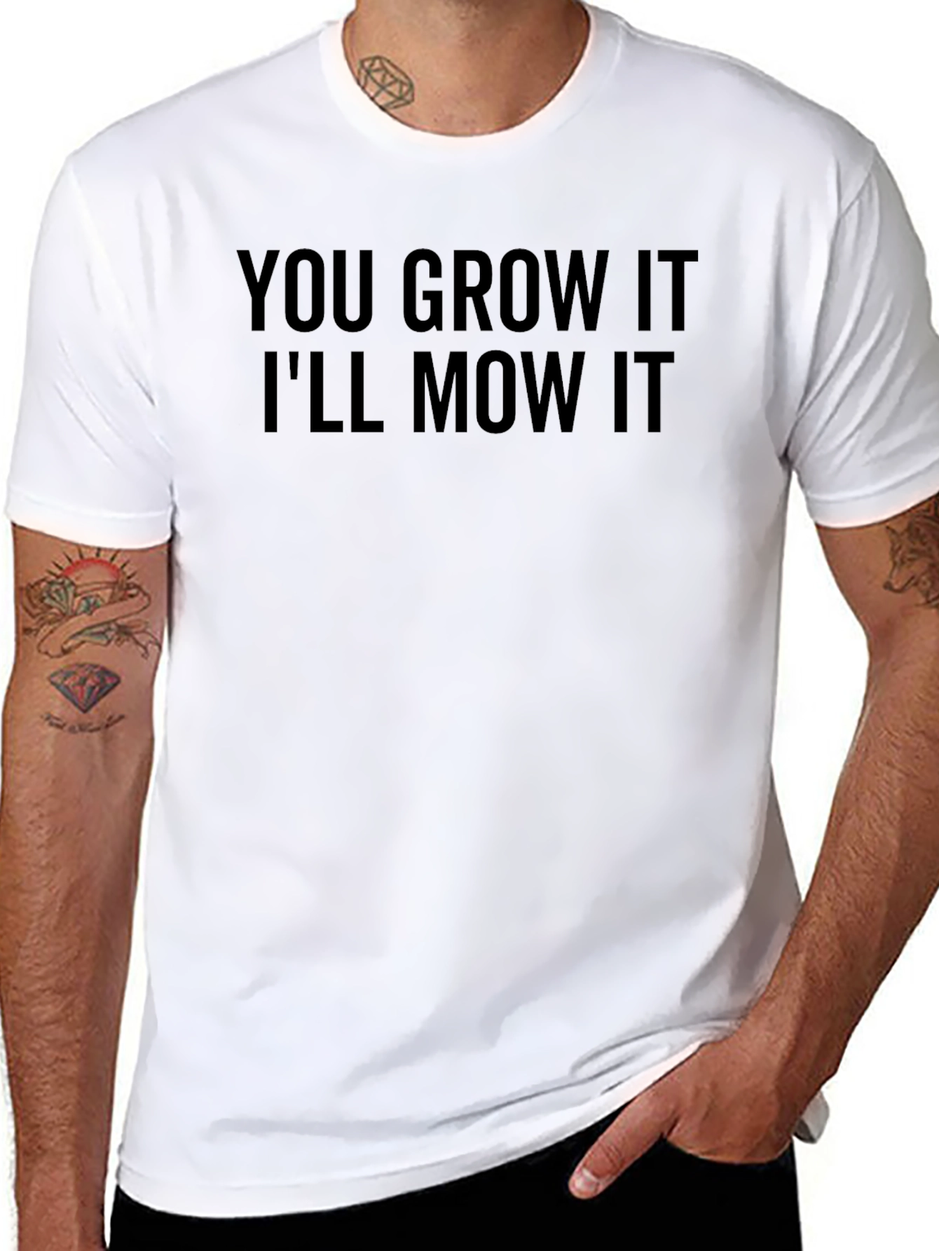 You Grow It Ill Mow It Graphic Tee