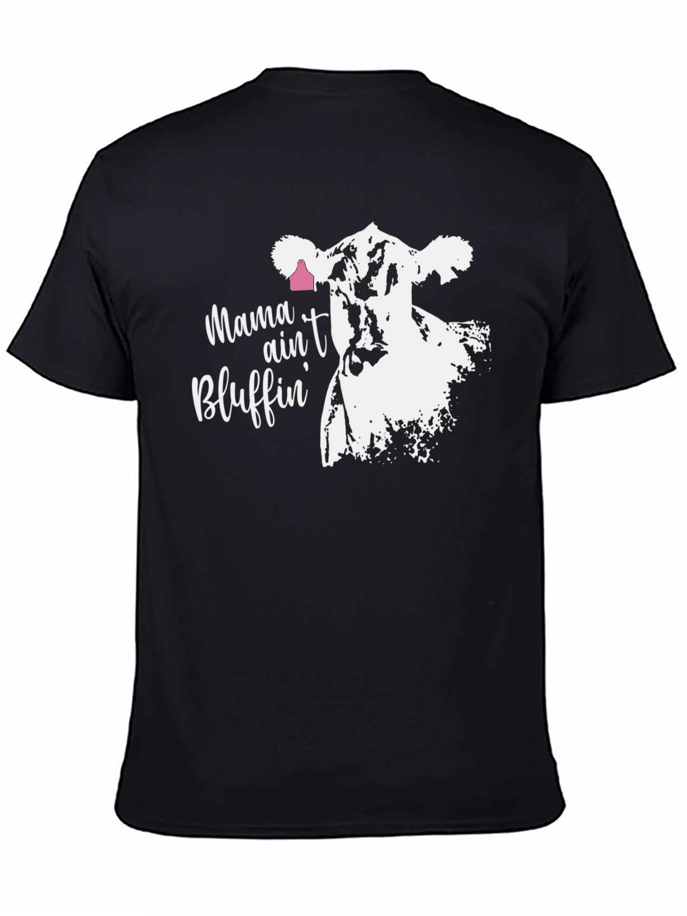 Mama Aint Bluffin Cow Graphic T-Shirt