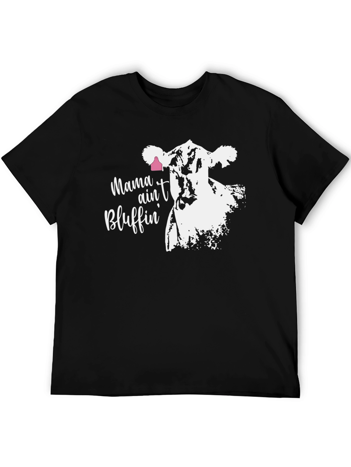 Mama Aint Bluffin Cow Graphic T-Shirt