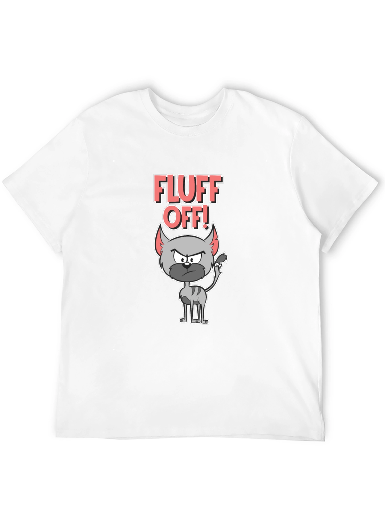 Fluff Off Cat T-Shirt - Sarcastic Cartoon Tee