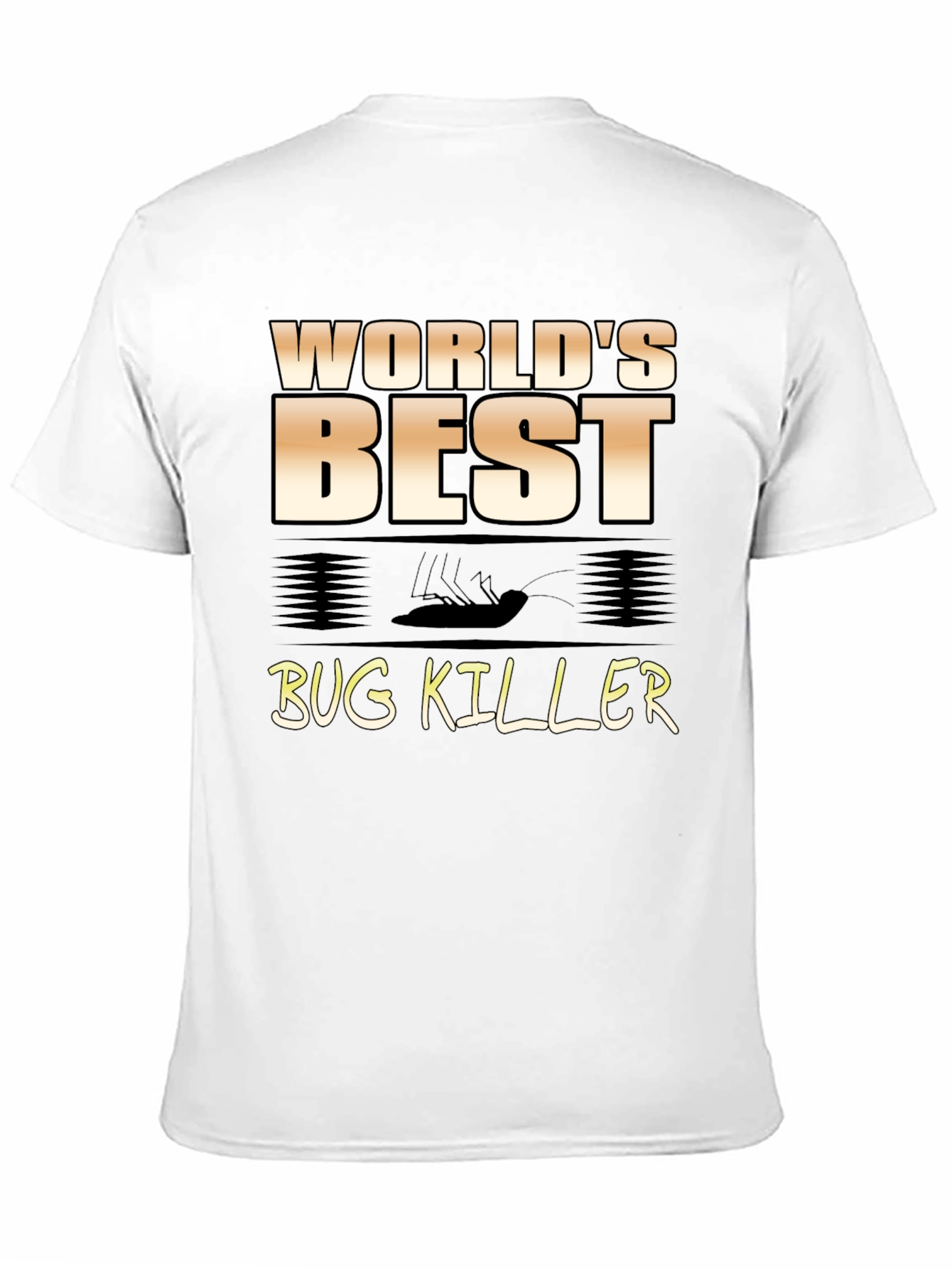 Worlds Best Bug Killer Novelty Graphic Tee