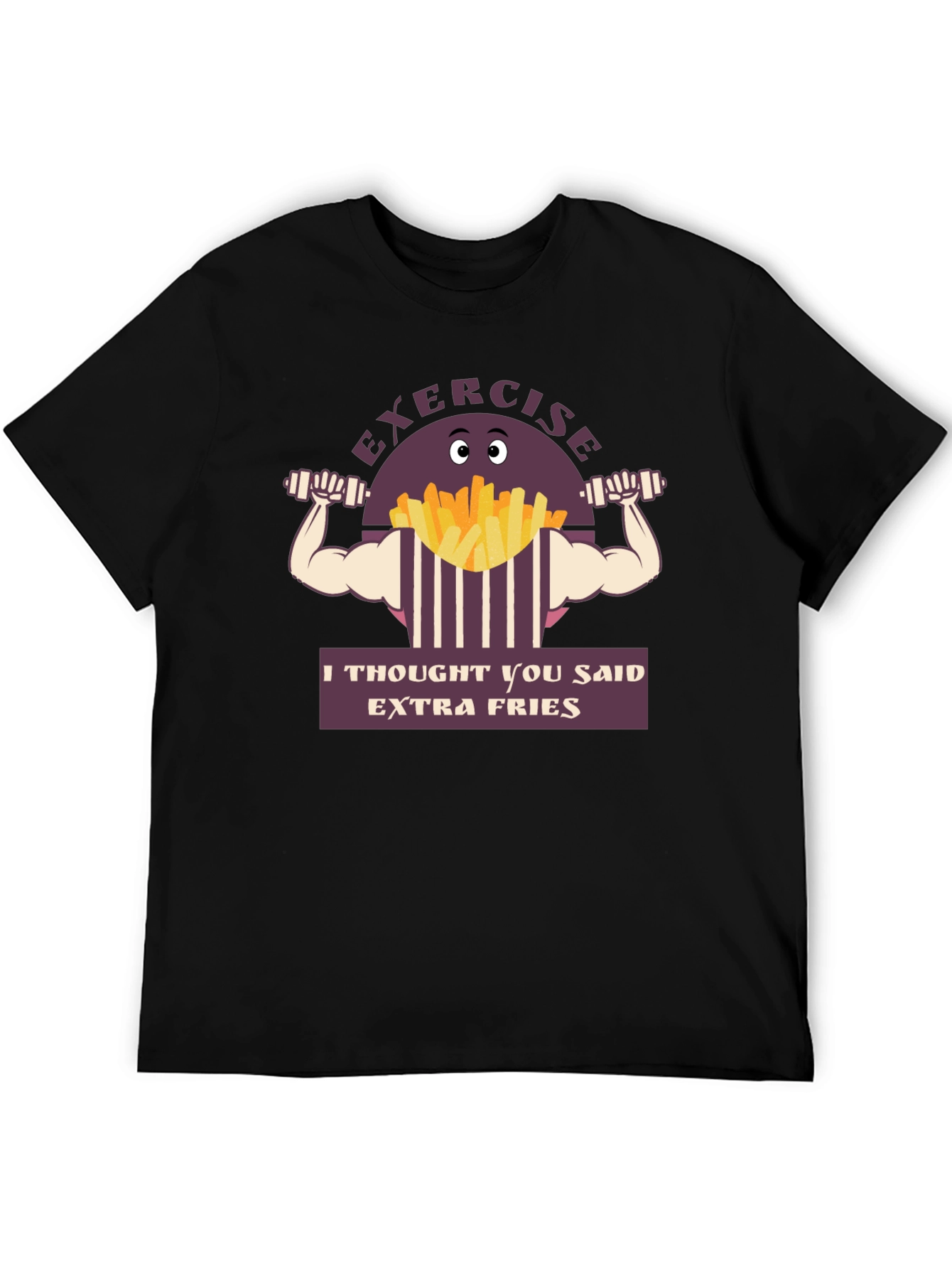 Exercise Extra Fries Graphic T-Shirt