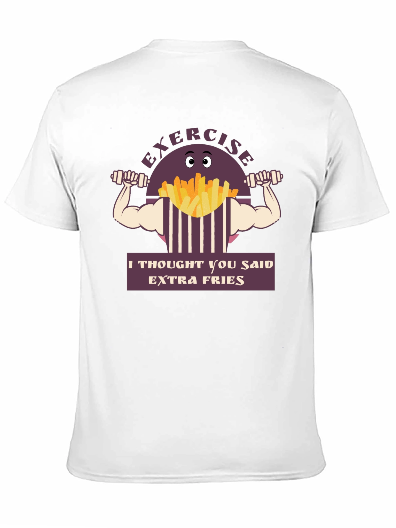 Exercise Extra Fries Graphic T-Shirt