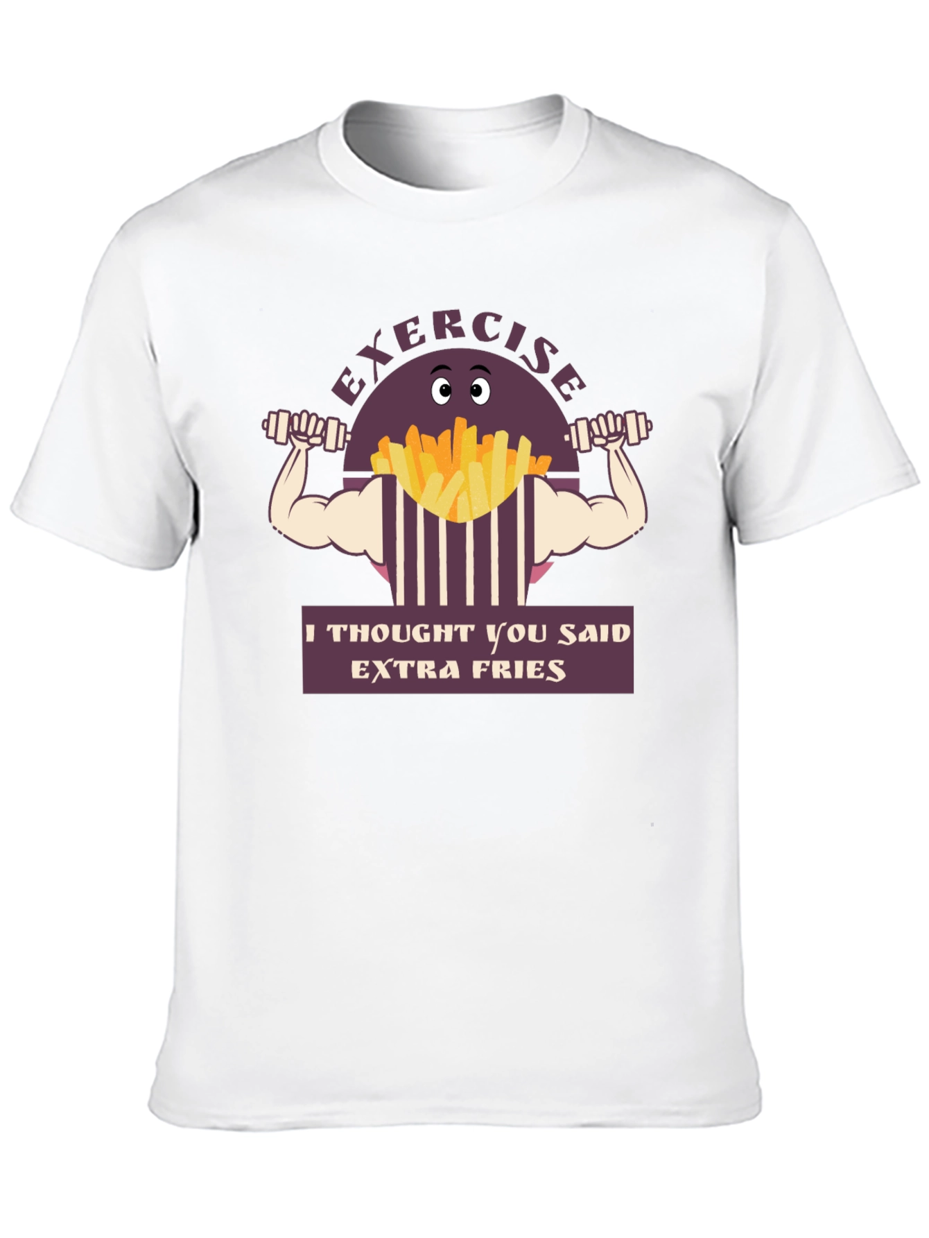 Exercise Extra Fries Graphic T-Shirt