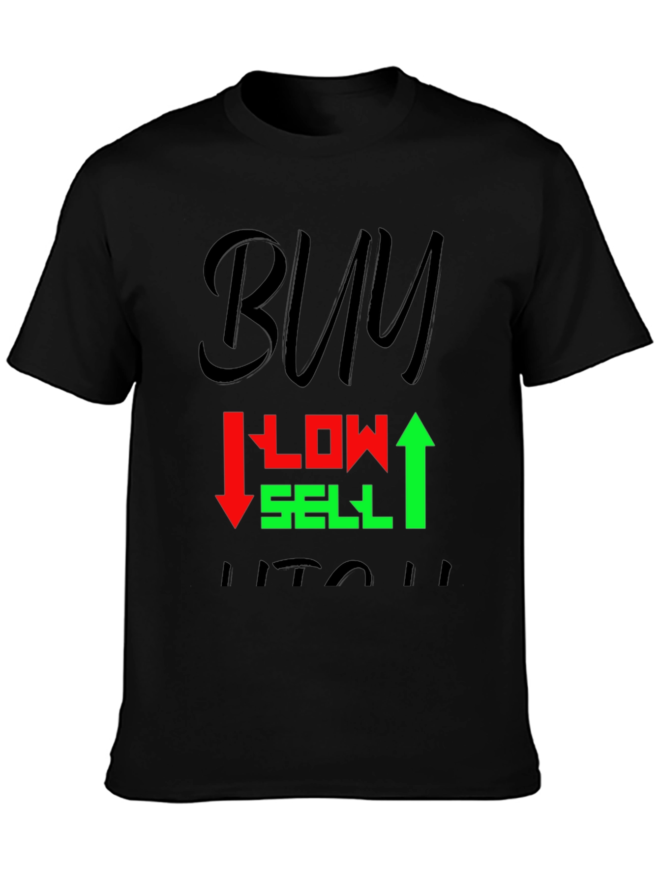 Buy Low Sell High Graphic T-Shirt